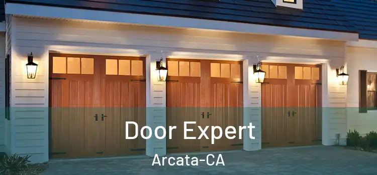  Door Expert Arcata-CA