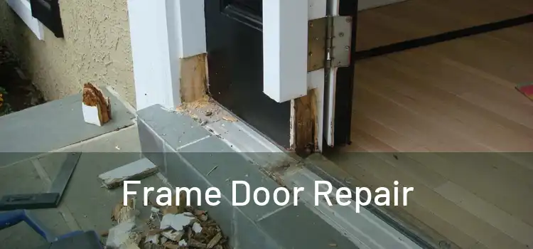  Frame Door Repair 