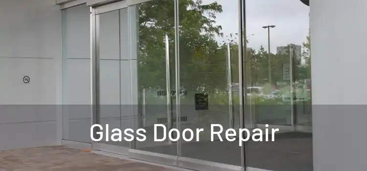  Glass Door Repair 